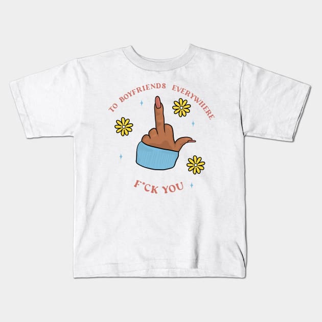 to boyfriends everywhere Kids T-Shirt by mckhowdesign